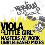 cover: Viola - Little Girl (Masters At Work Unreleased Mixes)