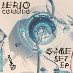 cover: Lerio Corrado - Game Set EP