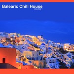 cover: Various - Balearic Chill House