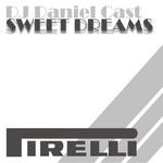 cover: Dj Daniel Cast - Sweet Dreams EP