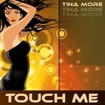 cover: Tina More - Touch Me