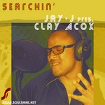 cover: Clay Cox|Jay J - Searchin'