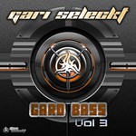 cover: Gari Seleckt - Gard Bass: Vol 3