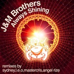 cover: J&m Brothers - Always Shinning