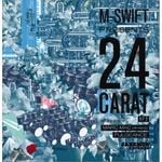 cover: 24 Carat - M-Swift Presents 24 Carat Vol 2