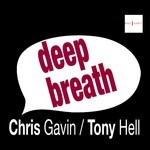 cover: Gavin, Chris|Tony Hell - Deep Breath EP