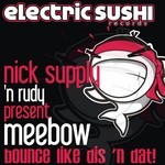 cover: Meebow|Rudy|Supply, Nick - Bounce Like Dis