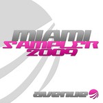 cover: Ochoa, Mario|Drumma|Milton Channels|Addon|Khomha|Luigi Daniell - Miami Sampler 2009