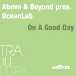 cover: Above & Beyond|Oceanlab - On A Good Day