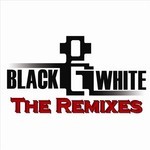 cover: Black & White - Black & White: The Remixes