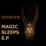 cover: Spirito - Magic Sleeps EP