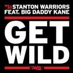 cover: Big Daddy Kane|Stanton Warriors - Get Wild