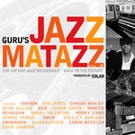 cover: Guru|Various - Jazzmatazz Vol 4: The Hip Hop Jazz Messenger - Back To The Future