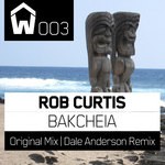 cover: Rob Curtis - Bakcheia