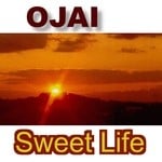 cover: Ojai - Sweet Life