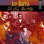 cover: Ace Harris - The Very Best Of Ace Harris