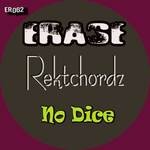 cover: Rektchordz - No Dice