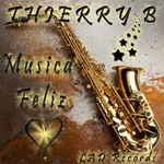 cover: Thierry B - Musica Feliz