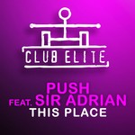 cover: Push|Sir Adrian - This Place