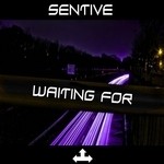 cover: Sentive - Waiting For