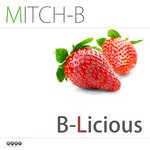 cover: Mitch B - B Licious