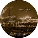 cover: Matt Chester - Desert Shift