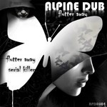 cover: Alpine Dub - Flutter Away