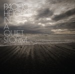 cover: Pacific Heights - In A Quite Storm