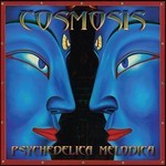 cover: Cosmosis - Psychedelica Melodica