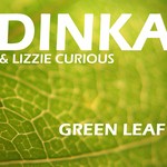 cover: Lizzie Curious|Dinka - Green Leaf