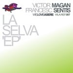 cover: Francesc Sentis|Magan, Victor - La Selva EP