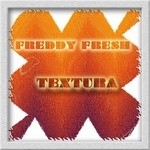 cover: Freddy Fresh - Textura