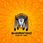 cover: Shamanoid - Power Ally EP