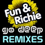 cover: Fun & Richie|Hana Waters - Go Deep (remixes)