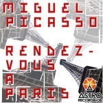 cover: Miguel Picasso - Rendez Vous A Paris