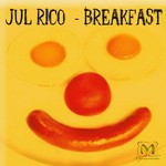 cover: Jul Rico - Breakfast