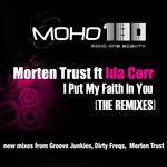 cover: Morten Trust|Ida Corr - I Put My Faith In You (The remixes)