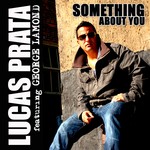 cover: Prata, Lucas|George Lamond - Something About You