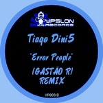 cover: Tiagodini5 - Error People (Gastao R remix)