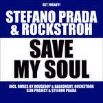 cover: Stefano Prada & Rockstroh - Save My Soul