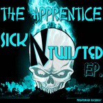 cover: The Apprentice - Sick & Twisted EP