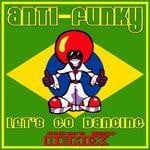 cover: Anti Funky - Let's Go Dancing (Are You Ready?)