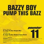 cover: Bazzy Boy - Pump This Bazz