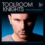 cover: Knight, Mark|Various - Toolroom Knights Mixed By Mark Knight (unmixed tracks)