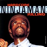 cover: Ninjaman - Hardcore Killing