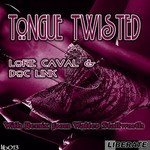 cover: Cavel, Lorie|Doc Link - Tongue Twisted