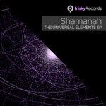 cover: Shamanah - The Universal Elements EP