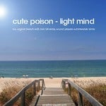 cover: Cute Poison - Light Mind