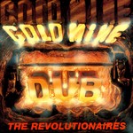 cover: The Revolutionaires - Goldmine Dub