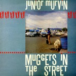 cover: Junior Murvin - Muggers In The Street